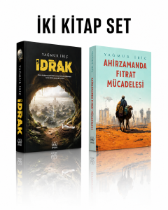 İdrak & Ahirzamanda Fıtrat Mücadelesi
