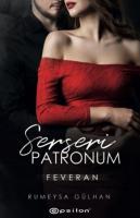 Serseri Patronum: Feveran