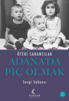 Adana’da Piç Olmak Adana’da Piç Olmak