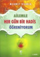 Ailemle Her Gün Bir Hadis Öğreniyorum