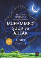 Akleden Kalplere Muhammedi Şuur ve Ahlak