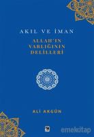 Allah'ın Varlığının Delilleri Allah'ın Varlığının Delilleri