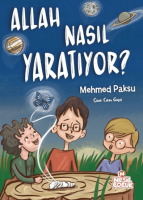 Allah Nasıl Yaratıyor? Allah Nasıl Yaratıyor?