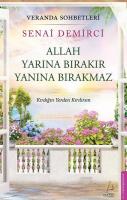 Allah Yarına Bırakır Yanına Bırakmaz