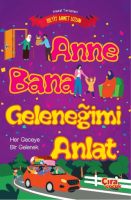 Anne Bana Geleneğimi Anlat Anne Bana Geleneğimi Anlat