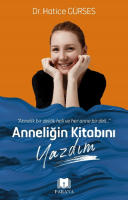 Anneliğin Kitabını Yazdım Anneliğin Kitabını Yazdım
