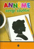 Anneme Sevgi Sözleri