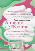 Anneme ve Kızıma Anneme ve Kızıma