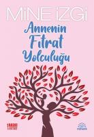 Annenin Fıtrat Yolculuğu