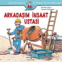 Arkadaşım İnşaat Ustası