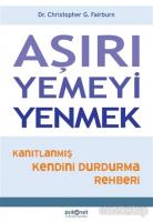 Aşırı Yemeyi Yenmek