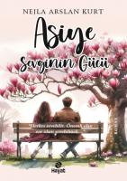 Asiye - Sevginin Gücü Asiye - Sevginin Gücü