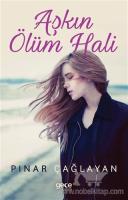 Aşkın Ölüm Hali Aşkın Ölüm Hali
