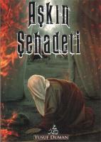 Aşkın Şehadeti Aşkın Şehadeti