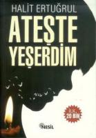 Ateşte Yeşerdim