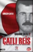 Babam Çatlı 2 - Çatlı Reis