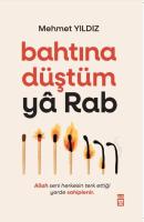 Bahtına düştüm ya Rab Bahtına düştüm ya Rab