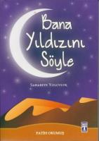 Bana Yıldızını Söyle - Sahabaye Yolculuk