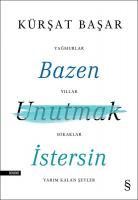 Bazen Unutmak İstersin