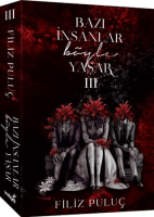 Bazı İnsanlar Böyle Yaşar 3 Bazı İnsanlar Böyle Yaşar 3