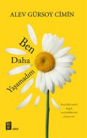 Ben Daha Yaşamadım Ben Daha Yaşamadım