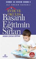 Evde ve Okulda Başarılı Eğitimin Sırları Ailede Çocuk Eğitimi