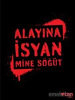 Alayına İsyan