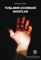 Tuşların Ucundaki Hayatlar