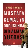 Mustafa Kemal'in Ordusunda Bir Alman Yüzbaşı