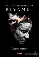 İnceldiği Yerden Kopsun Kıyamet İnceldiği Yerden Kopsun Kıyamet