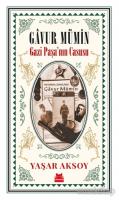 Gavur Mümin - Gazi Paşa'nın Casusu Gavur Mümin - Gazi Paşa'nın Casusu