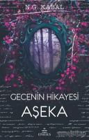 Gecenin Hikayesi - Aşeka