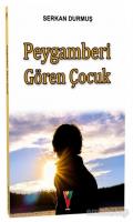 Peygamberi Gören Çocuk Peygamberi Gören Çocuk