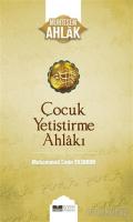 Çocuk Yetiştirme Ahlakı