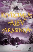 Kıvılcımla Alev Arasında Kıvılcımla Alev Arasında