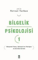 Bilgelik Psikolojisi 1 - Rasyonel İnanç Spinoza'nın Yanılgısı ve Evrimin Evrimi