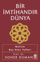 Bir İmtihandır Dünya