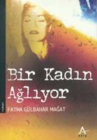 Bir Kadın Ağlıyor Bir Kadın Ağlıyor
