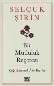 Bir Mutluluk Reçetesi