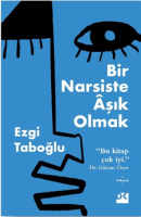 Bir Narsiste Aşık Olmak Bir Narsiste Aşık Olmak