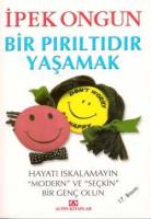 Bir Pırıltıdır Yaşamak