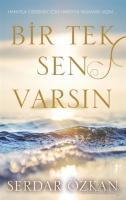 Bir Tek Sen Varsın Bir Tek Sen Varsın