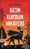 Bizim Kurdun Hikayesi Bizim Kurdun Hikayesi