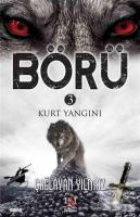 Börü 3; Kurt Yangını