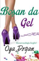 Boşan da Gel Boşan da Gel