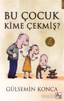 Bu Çocuk Kime Çekmiş?