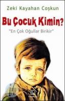 Bu Çocuk Kimin Bu Çocuk Kimin