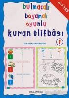 Bulmacalı Boyamalı Oyunlu Kur'an Elifbası 1 (4-7 Yaş)