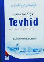 Bütün Yönleriyle Tevhid