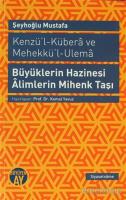Büyüklerin Hazinesi Alimlerin Mihenk Taşı Büyüklerin Hazinesi Alimlerin Mihenk Taşı